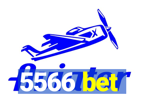 5566 bet